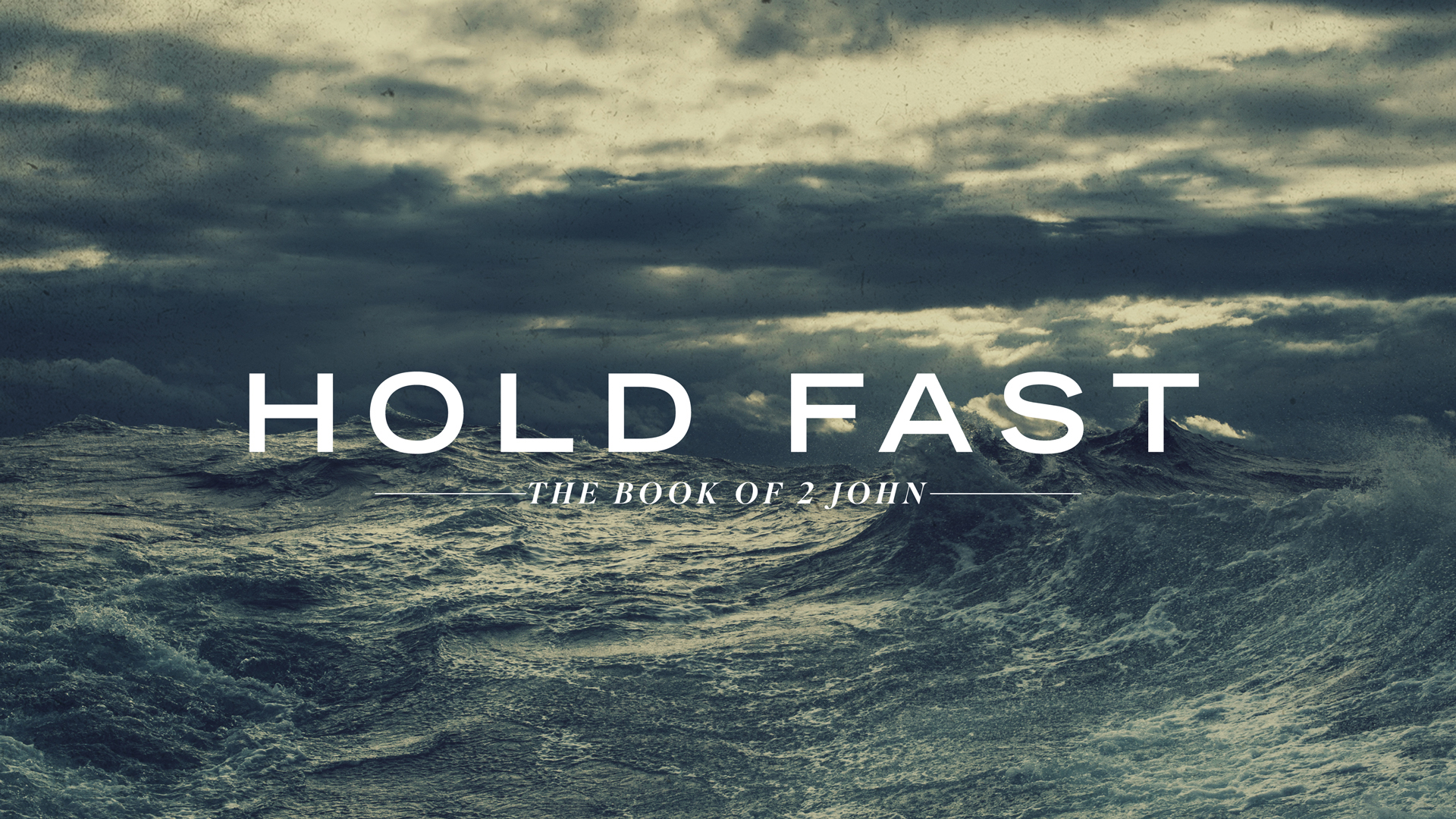 2-John-Hold-Fast_Title-Slide.jpg