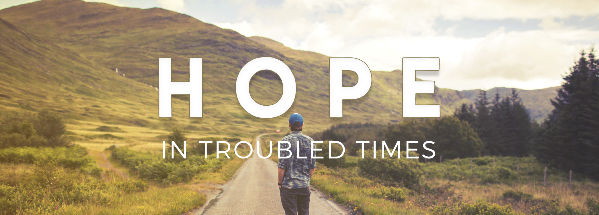Hope In Troubled Times Gateway Church of Visalia