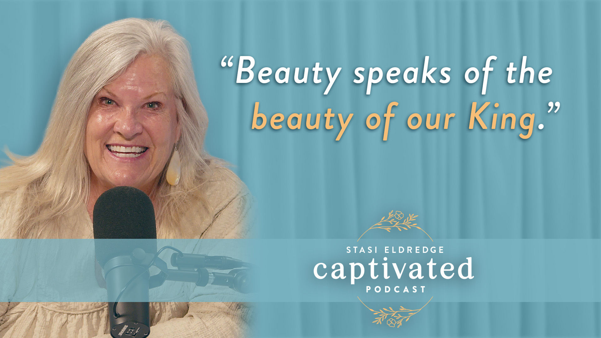 E126 | Taking a Moment for Beauty