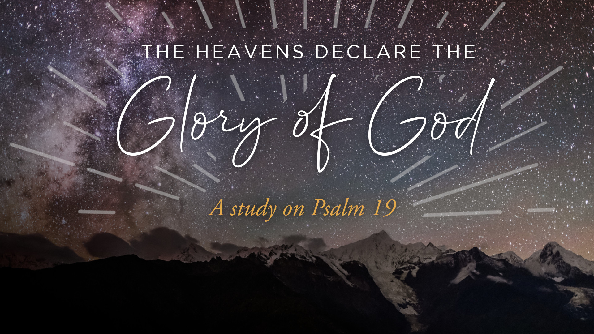 The heavens declare God's glory
