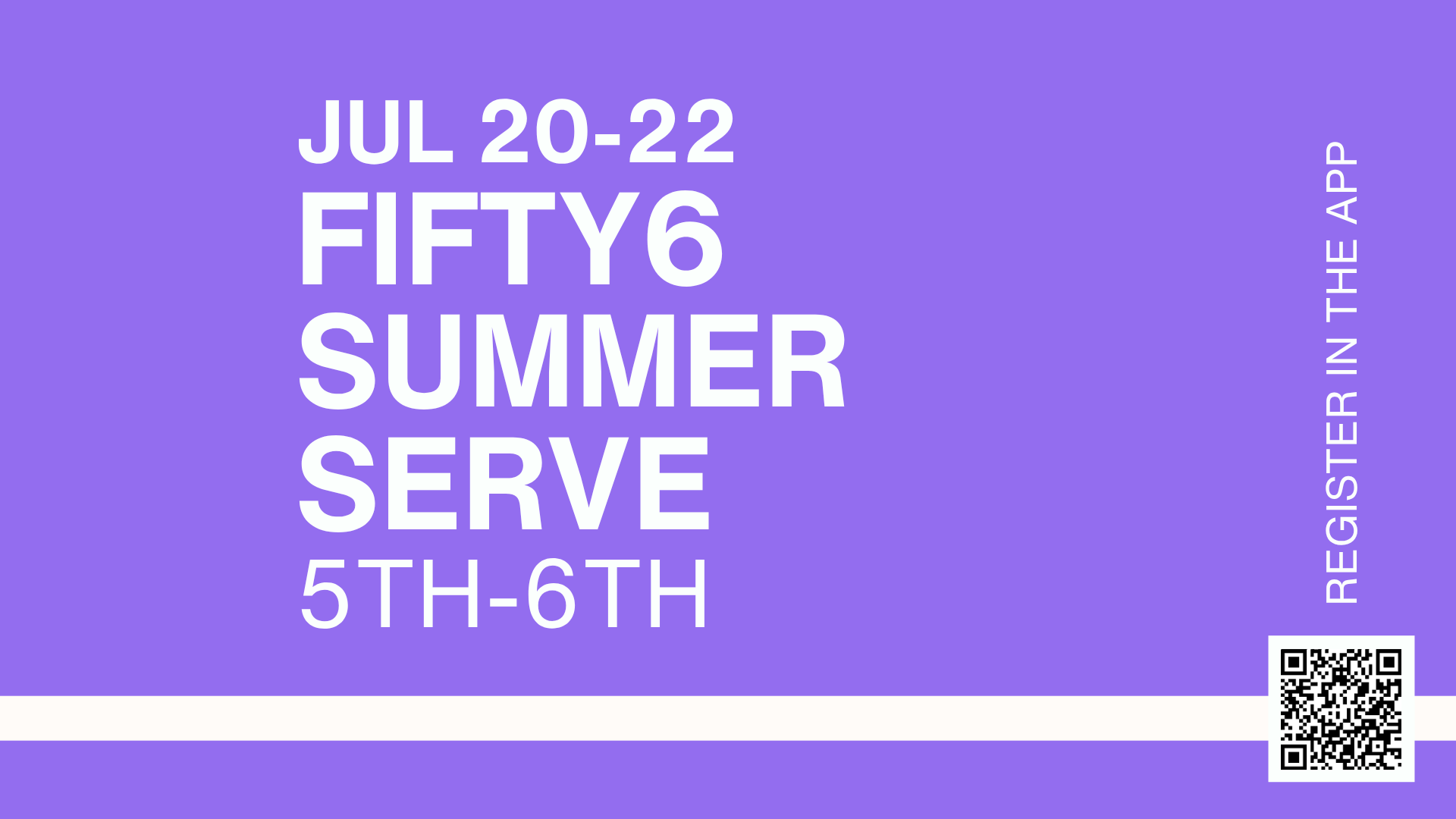 FIFTY6 SUMMER SERVE (5TH-6TH)