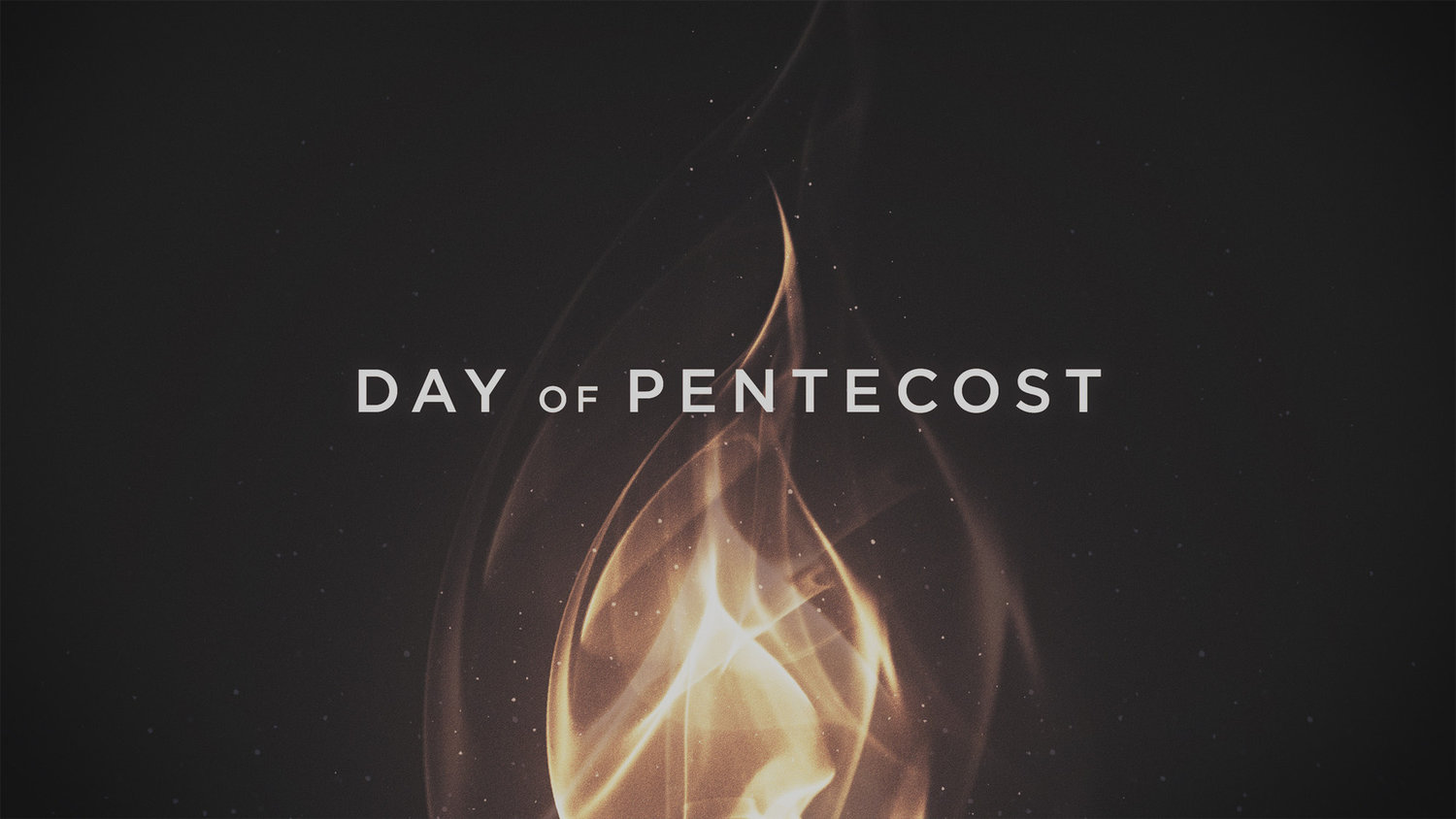 day_of_pentecost-title-2-Wide+16x9.jpg