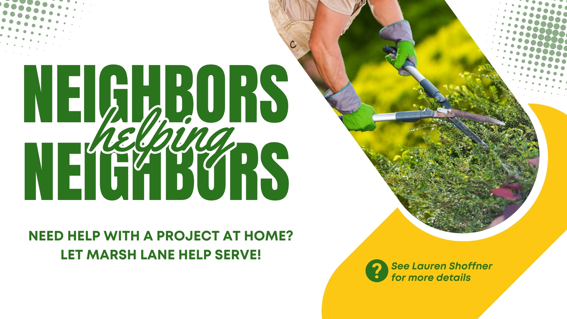 Neighbors Helping Neighbors