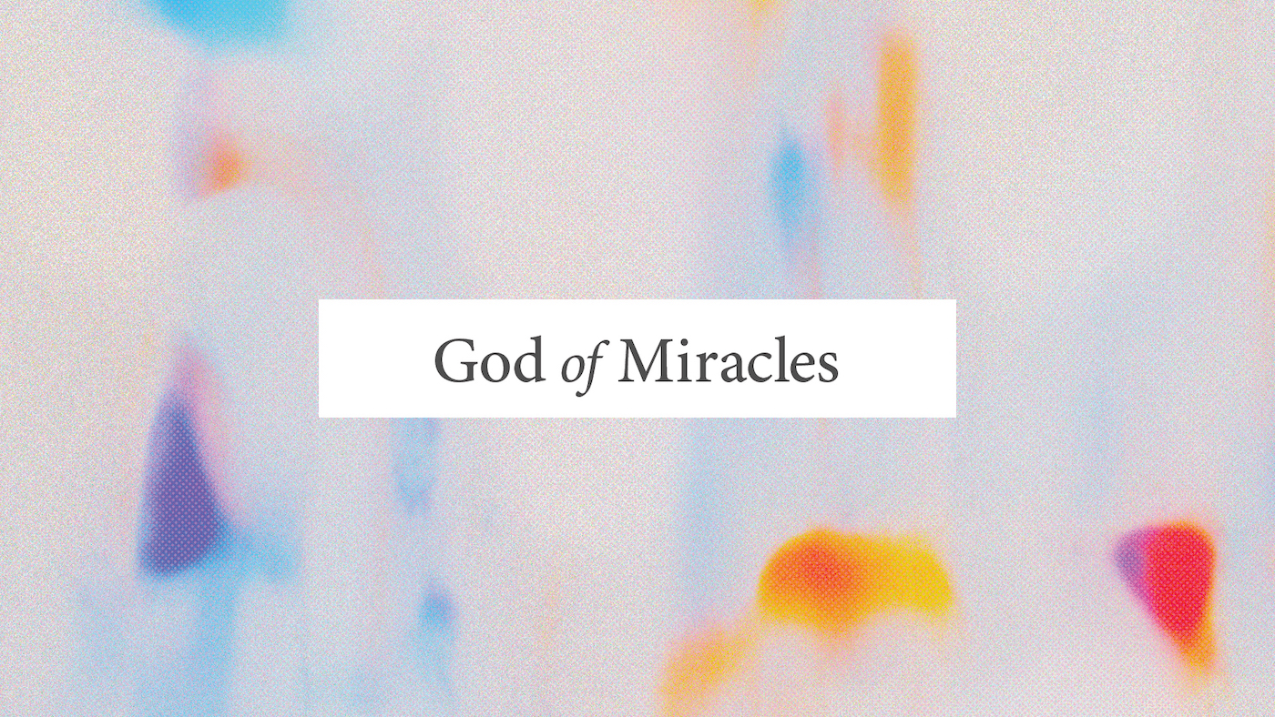 smaller God of Miracles_Web Exports_1920x1080-02.jpg