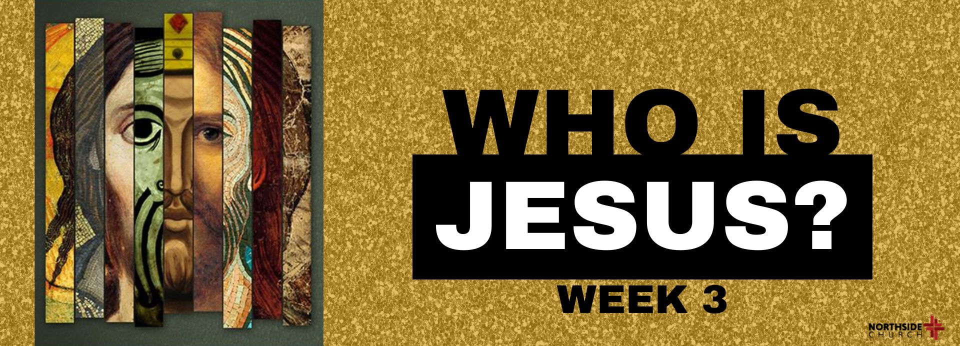 Who Is Jesus - Week 3 (1920 x 692 px).jpg