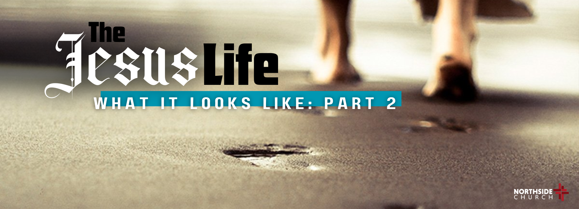 The Jesus Life 2 (1920 x 692 px).png