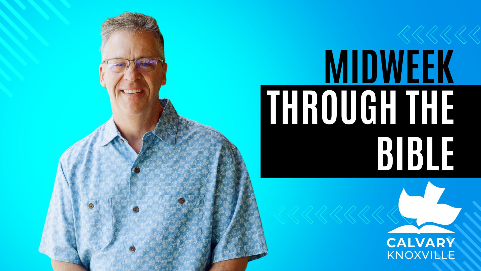 Midweek Thru The Bible