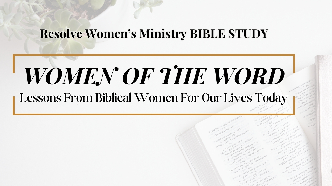 2025 Resolve Women's Bible Study