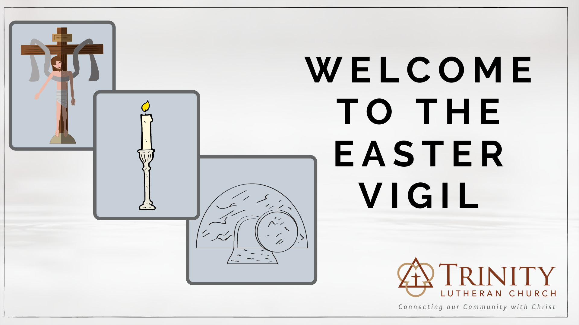 Easter Vigil Service Trinity Lutheran Church Algona, Iowa