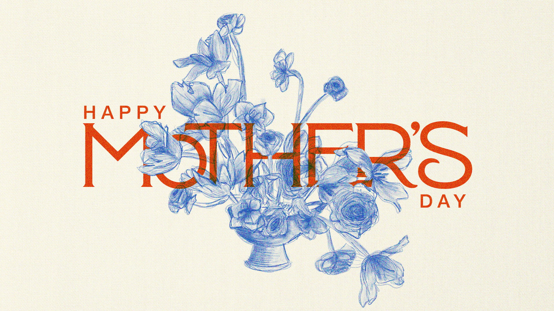 floral_sketch_happy_mother_s_day-title-1-Wide 16x9.jpg