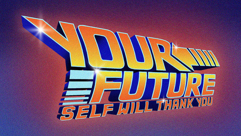 YourFutureSelfWillThankYou_WebGraphic.jpg