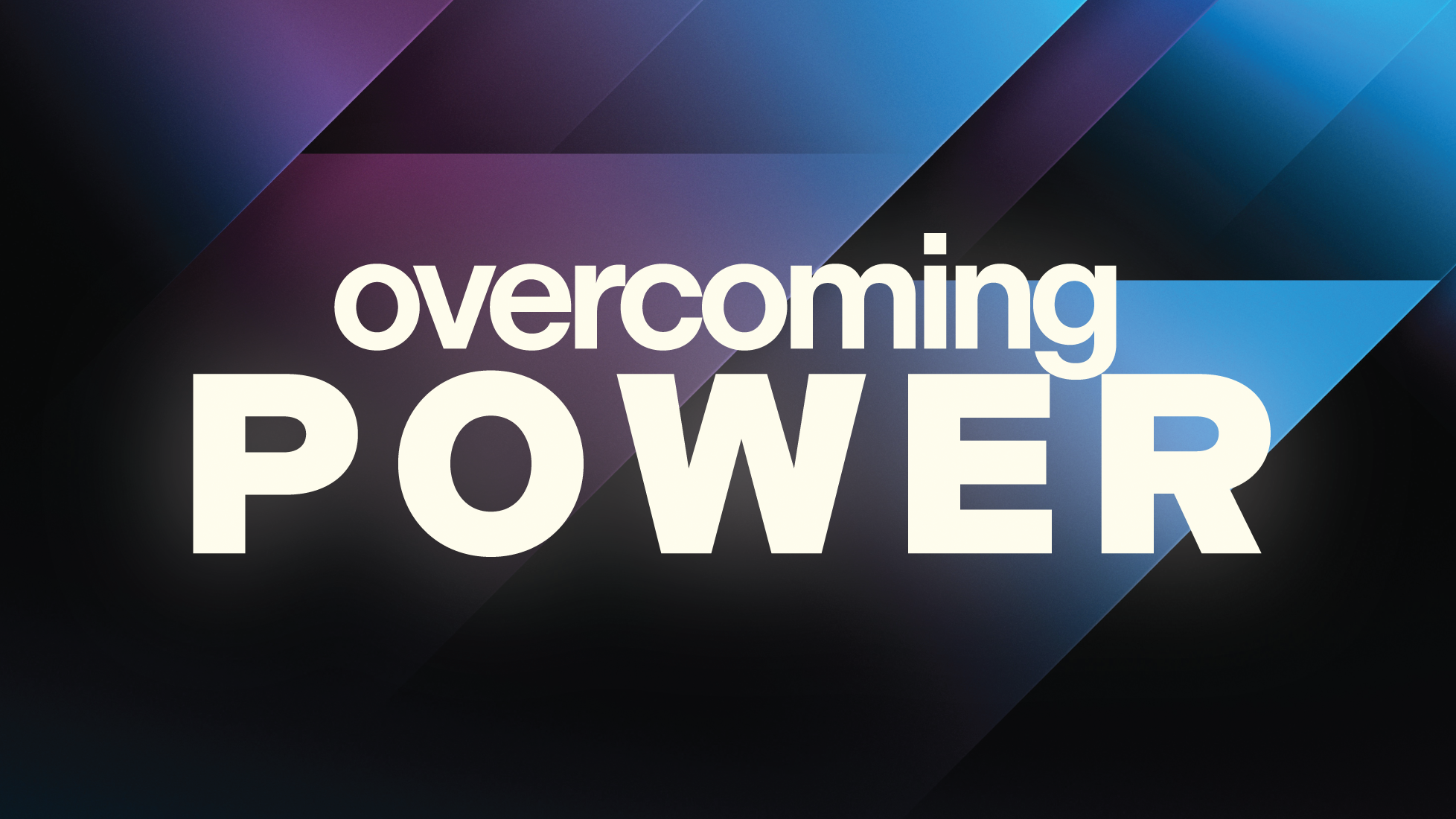 Overcoming Power 3.png