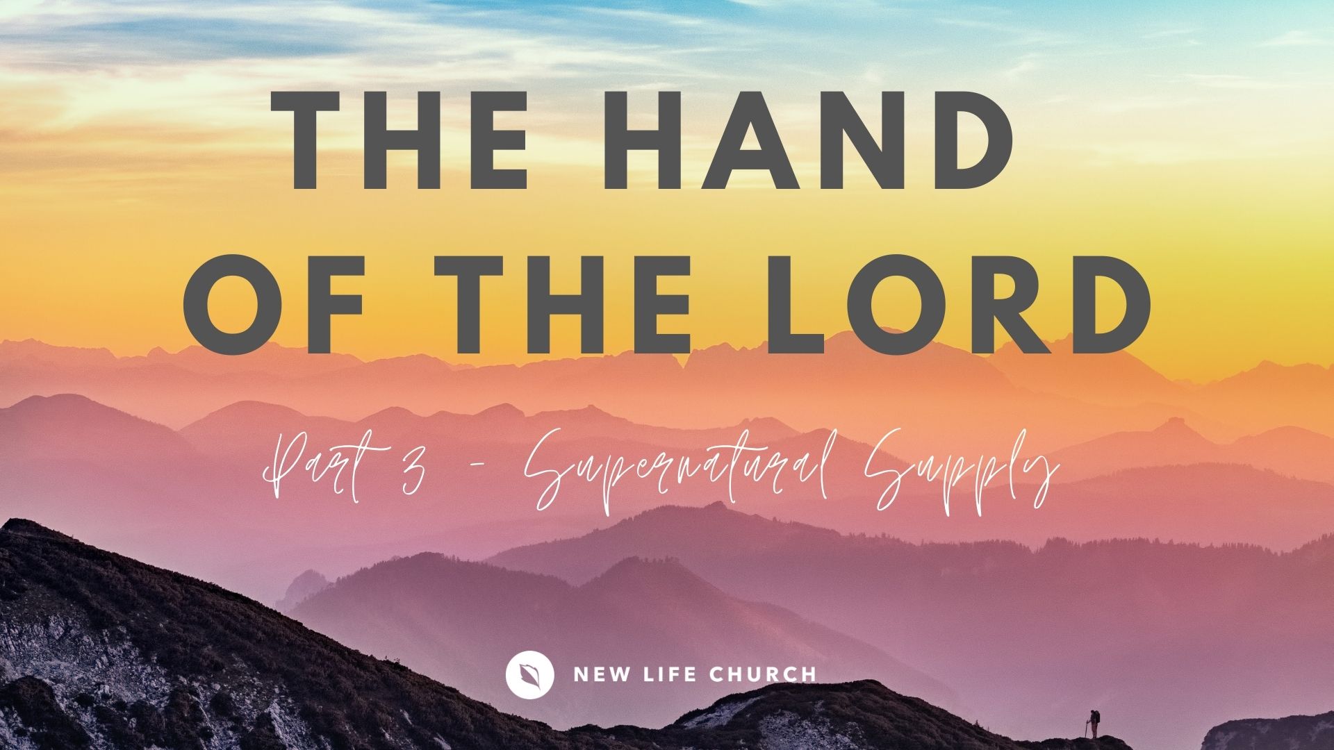 Hand of the Lord Part 3 - Supernatural Supply small.jpeg