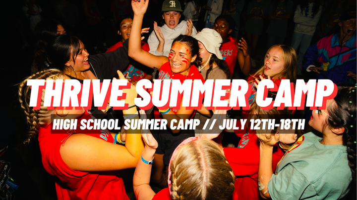 THRIVE High School Summer Camp 2026