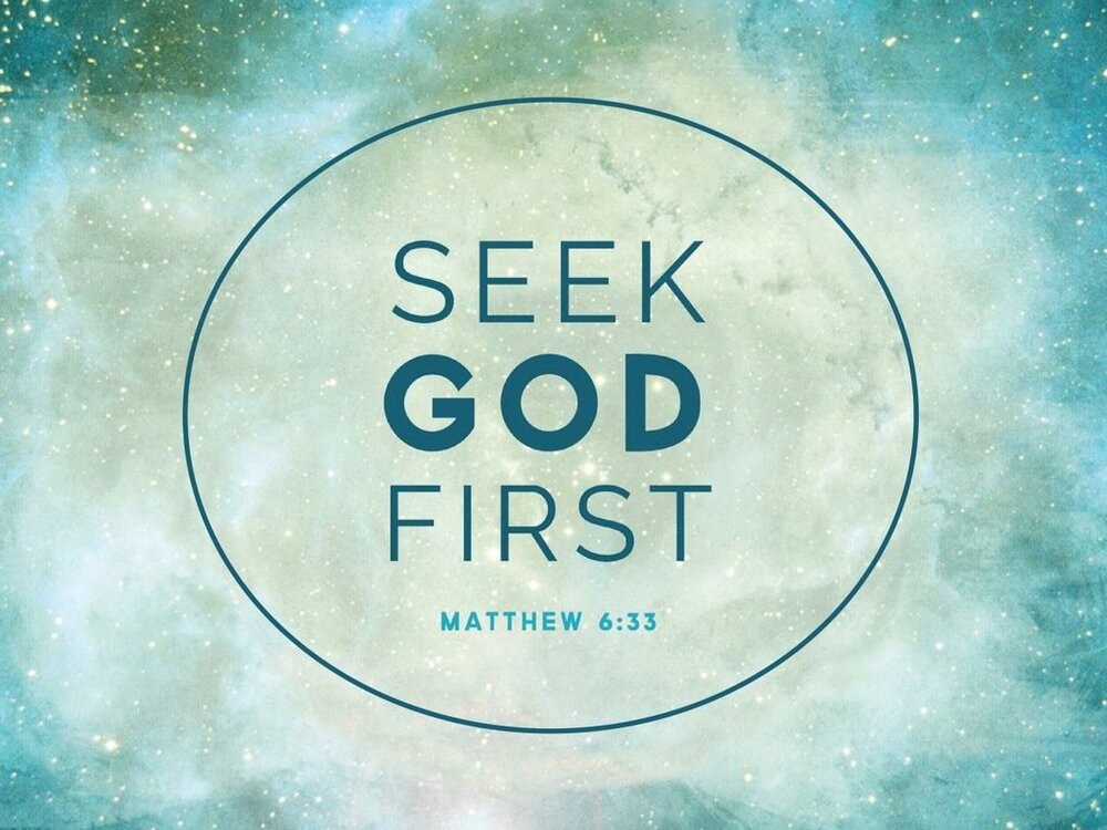 seek god first