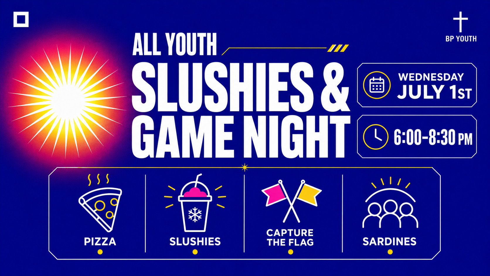 BP Youth | All Youth Slushie and Game Night