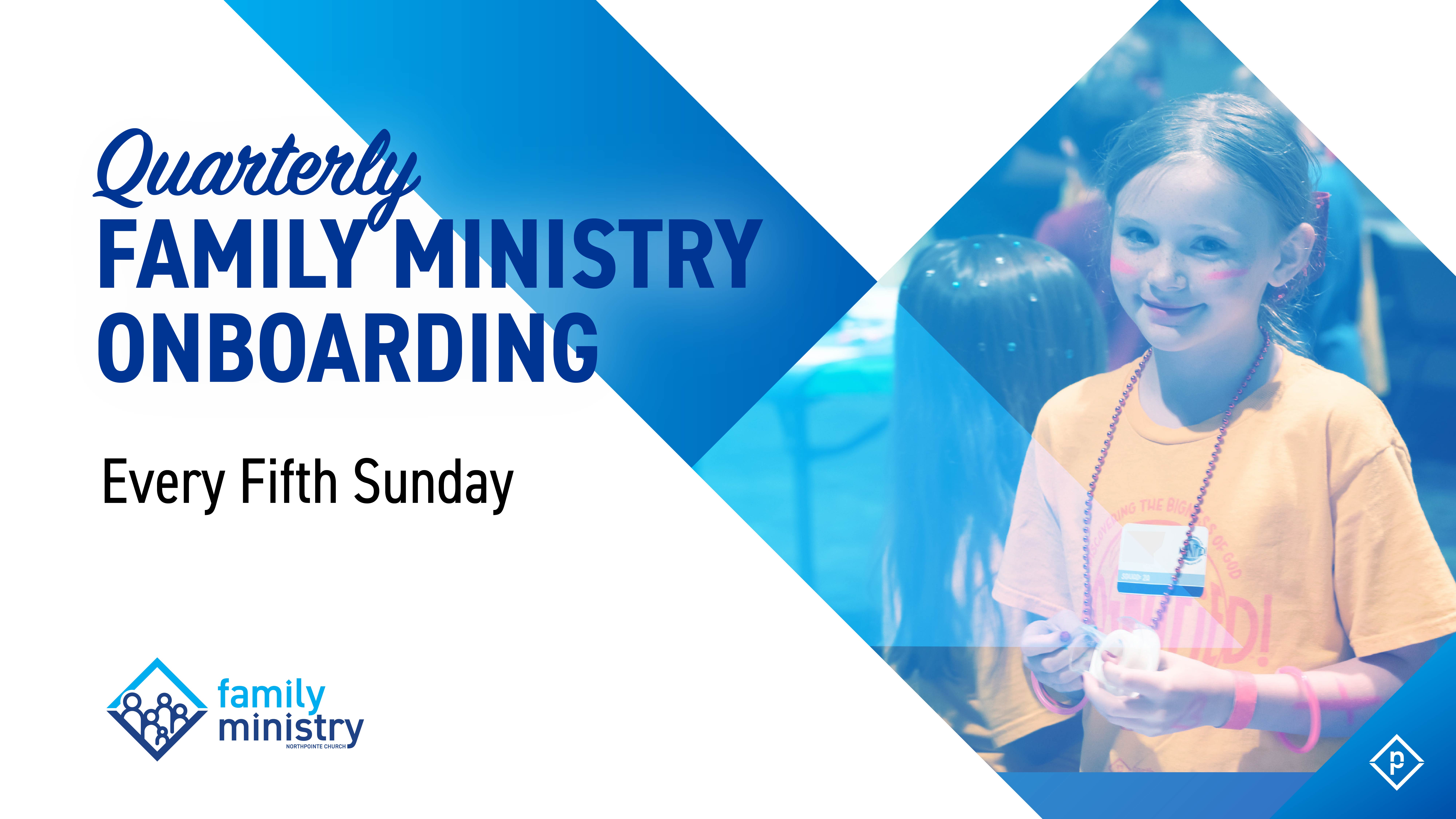 Quarterly Family Ministry Onboarding flyer