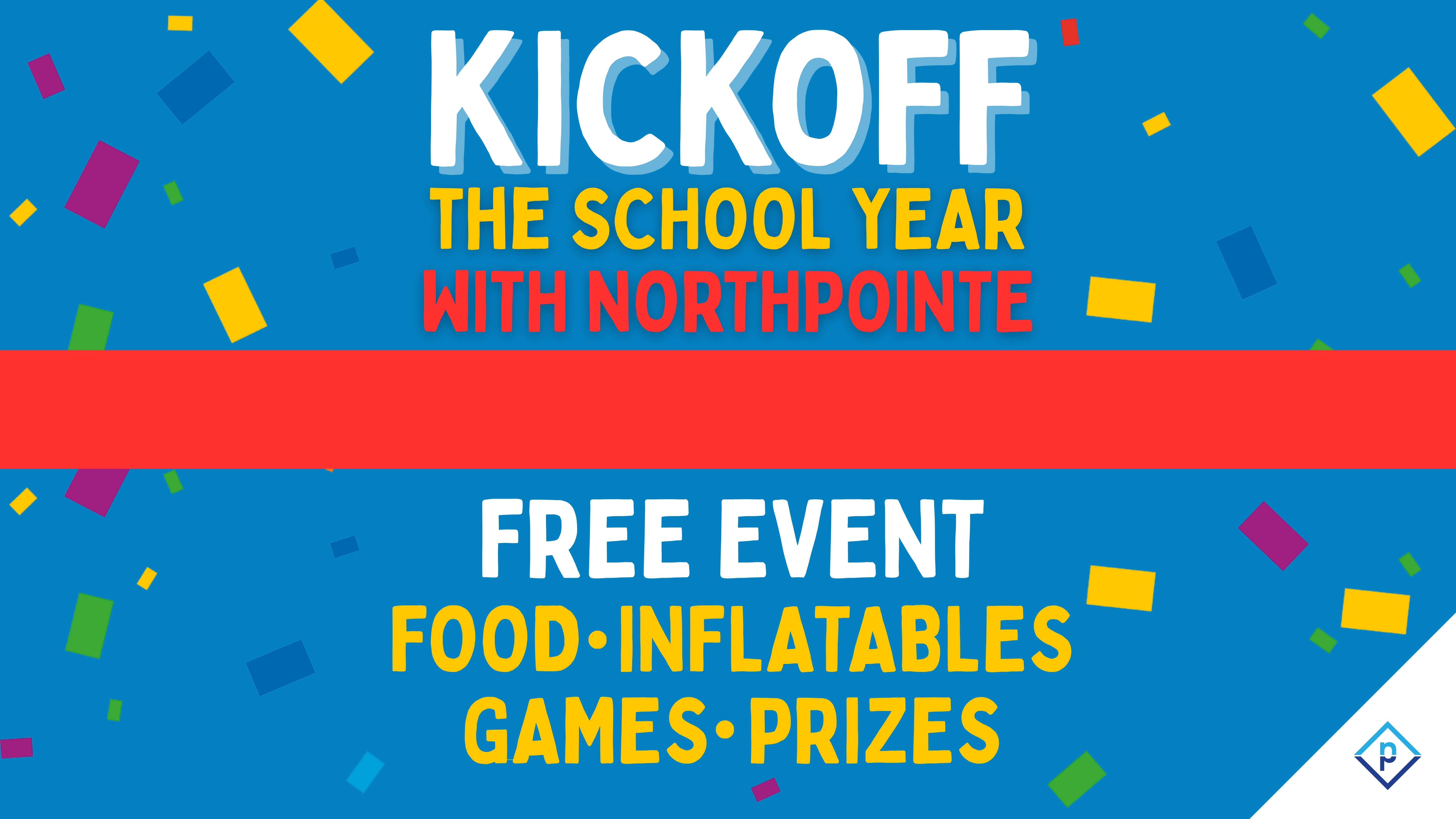 Kickoff the School Year with NorthPointe