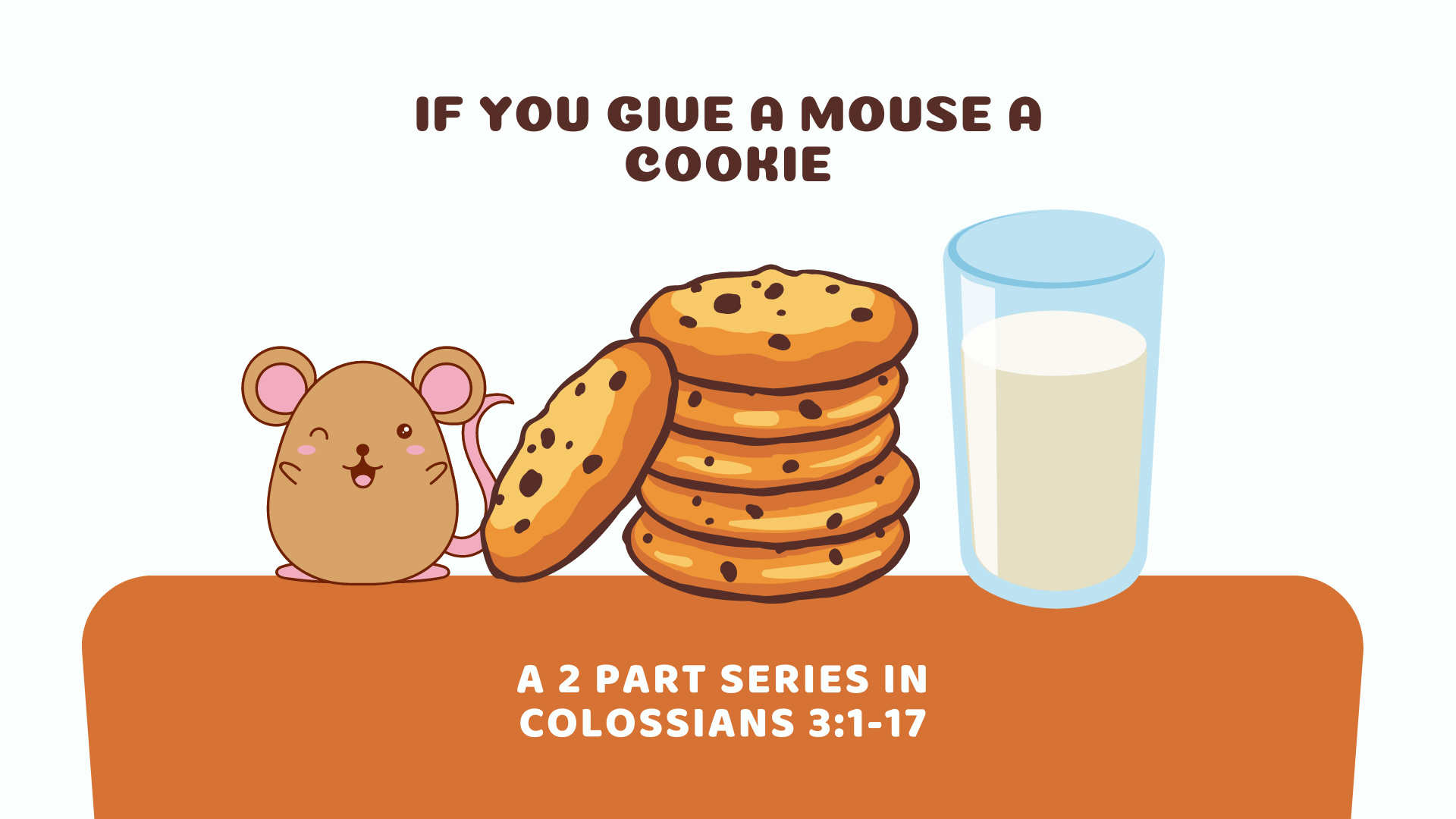 If You Give A Mouse A Cookie Lakeside Baptist Church
