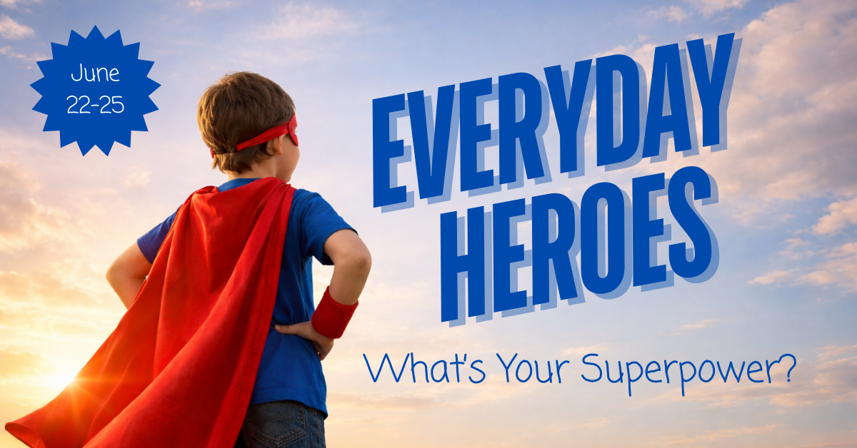 VBS 2026 - Everyday Heroes