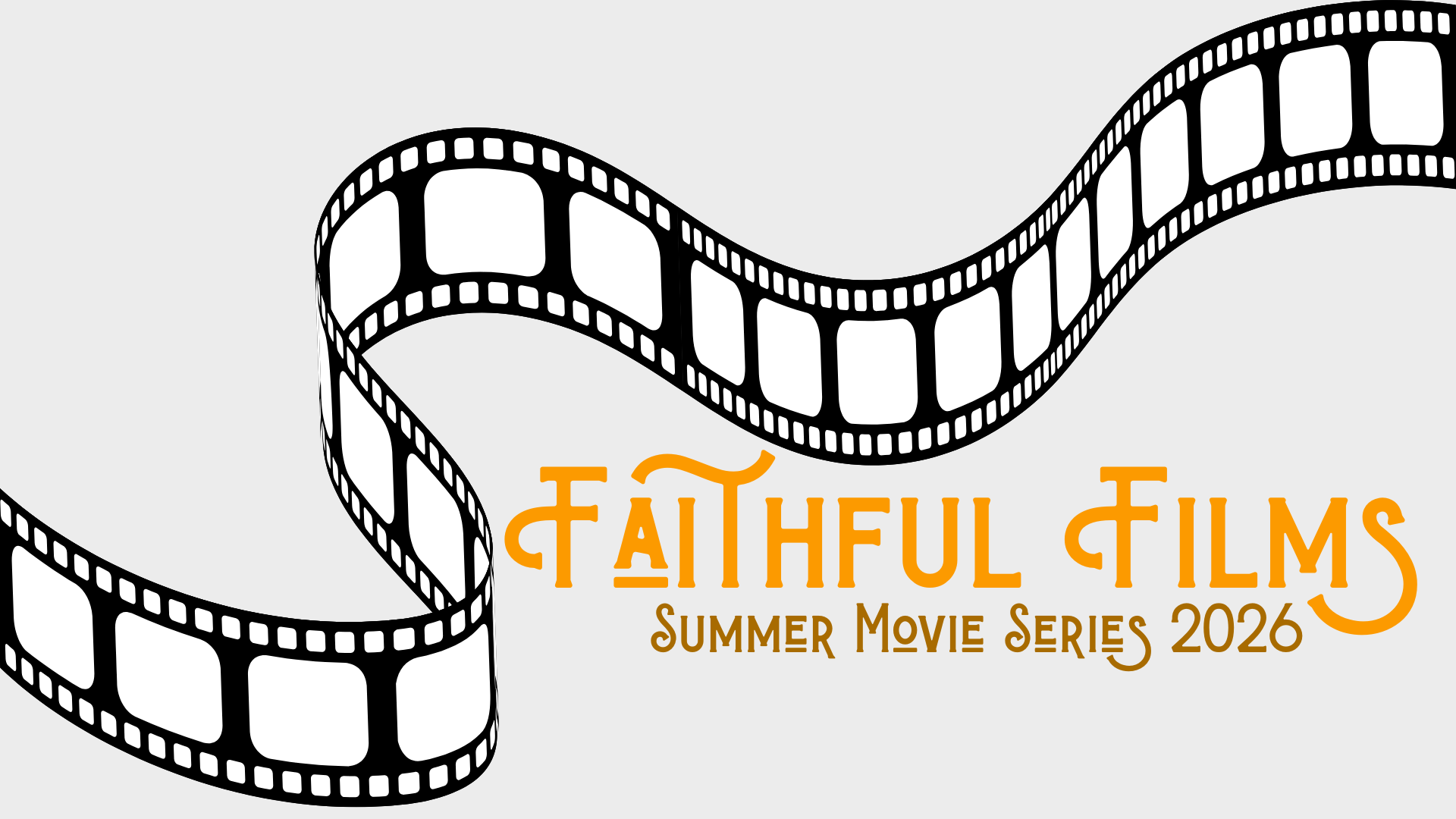 Faithful Films Series - Movie Night at Church!