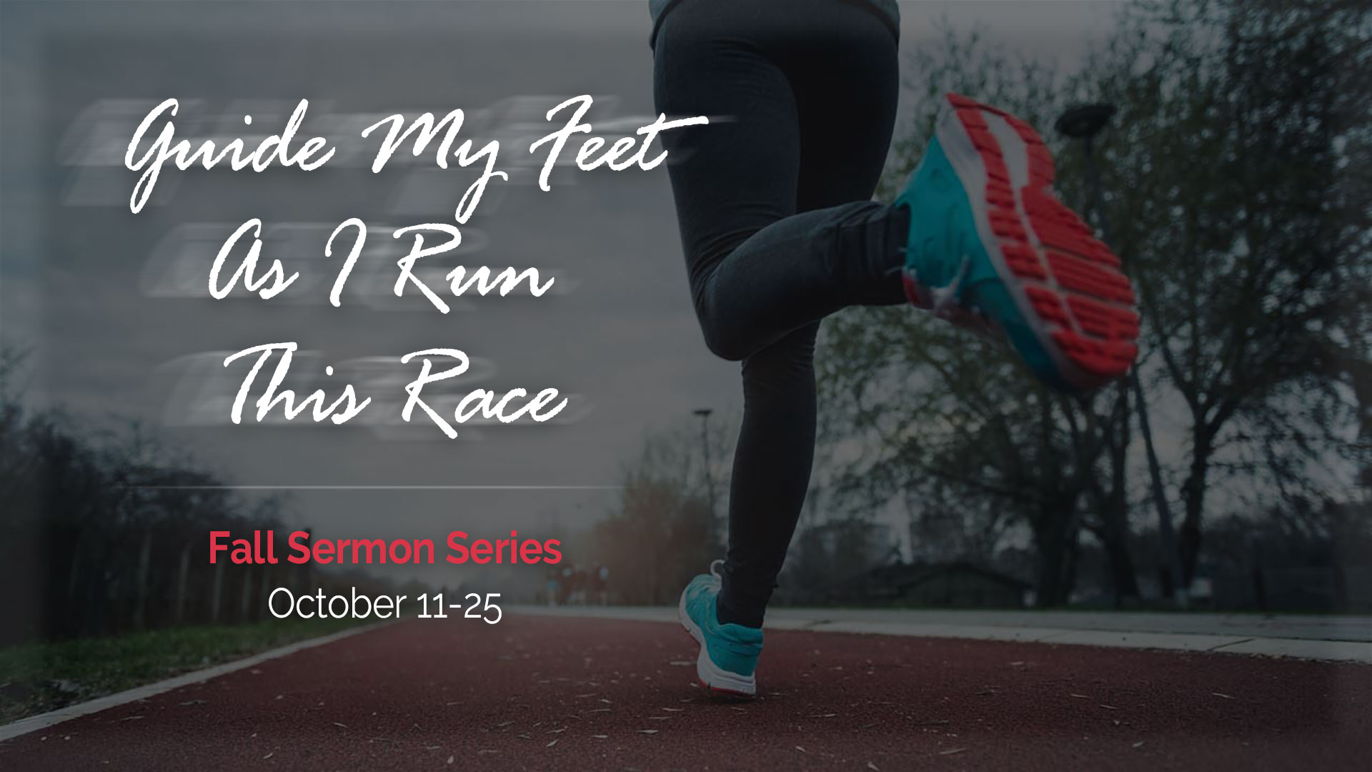 Guide My Feet As I Run This Race Covenant Presbyterian Church guide-my-feet-as-i-run-this-race-covenant-presbyterian-church