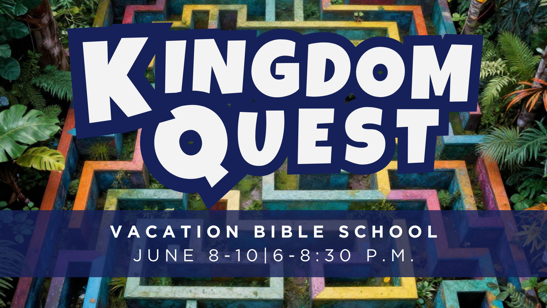 Vacation Bible School: Kingdom Quest