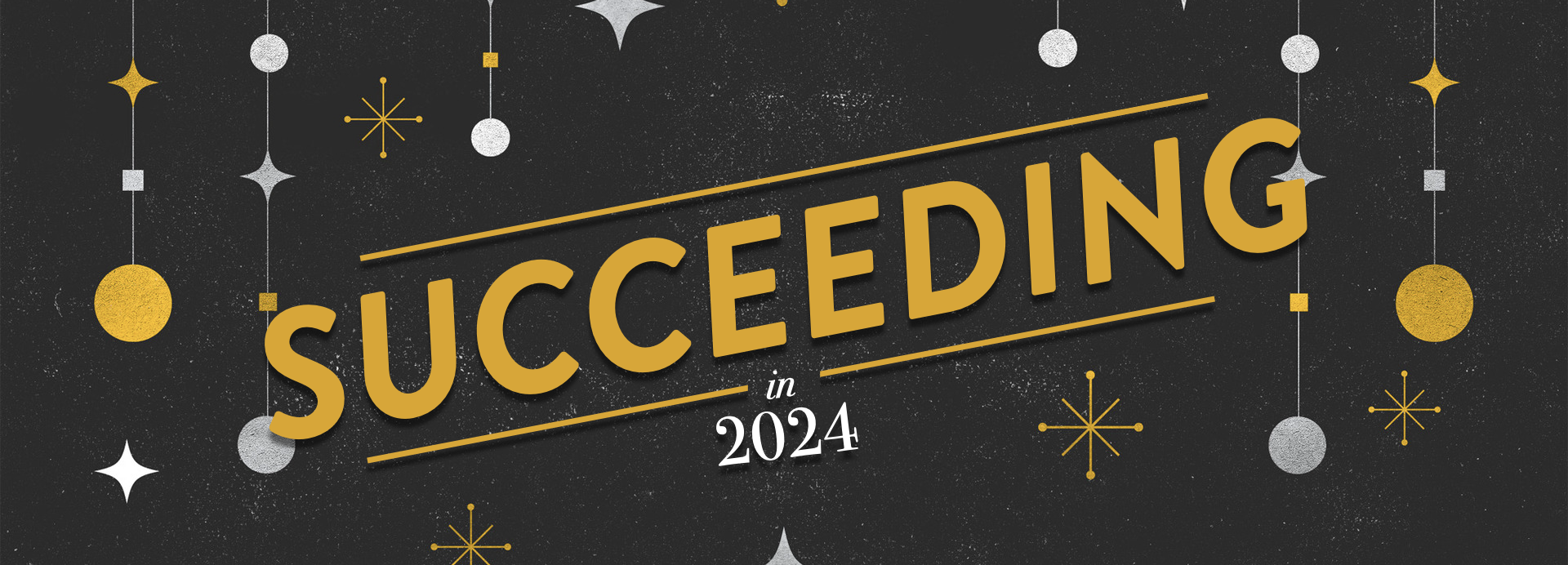 SUCCEEDING IN 2024-BANNER.png